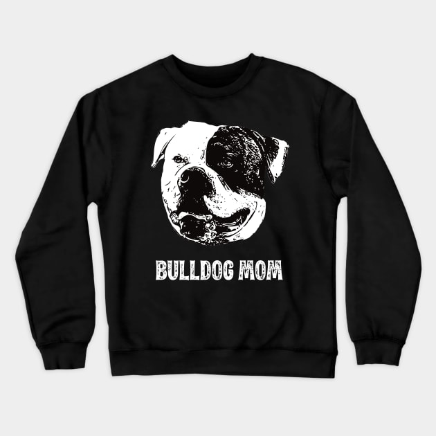 American Bulldog Mom Bulldog Graphic Crewneck Sweatshirt by DoggyStyles